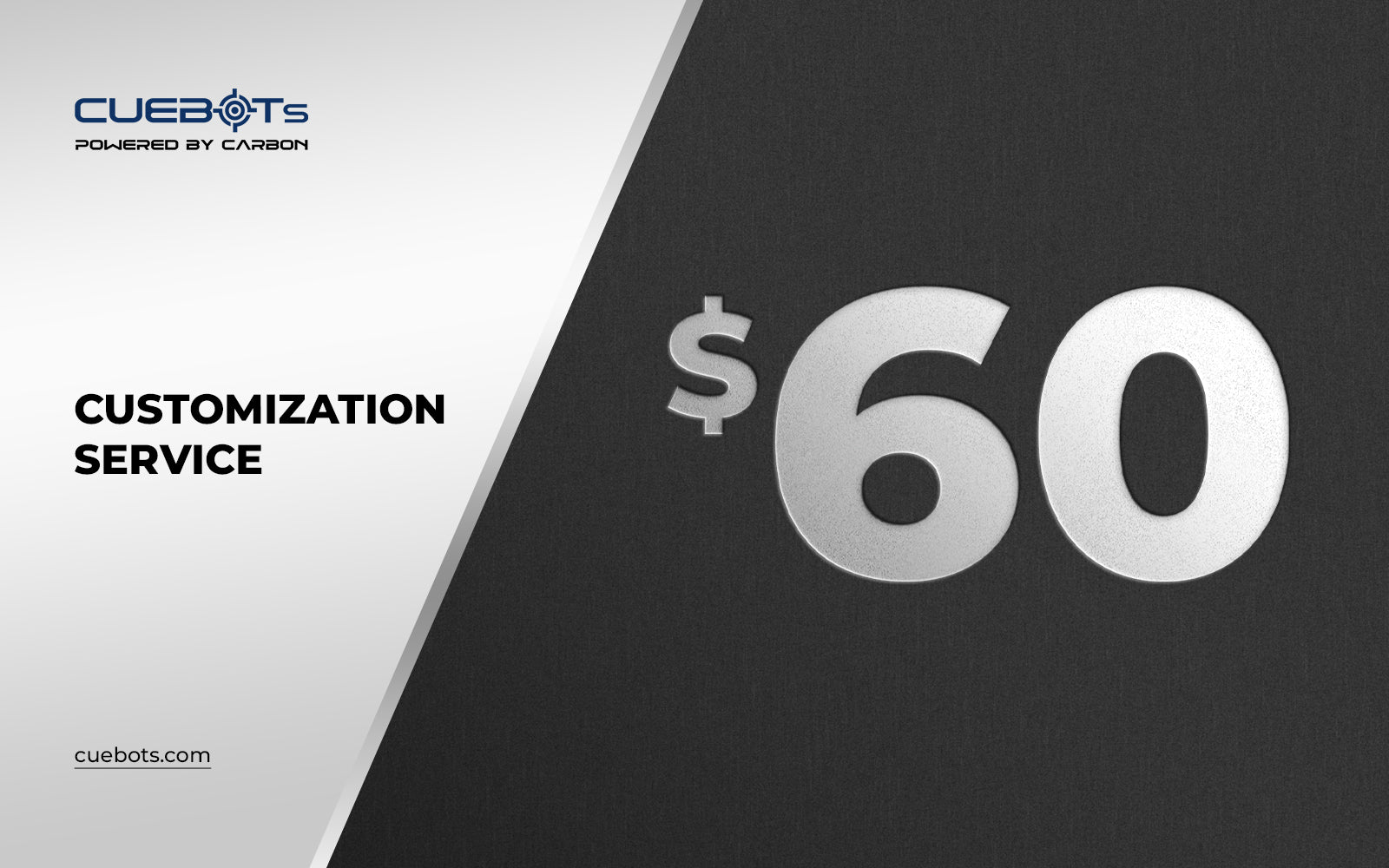 Cuebots Customization Service $60