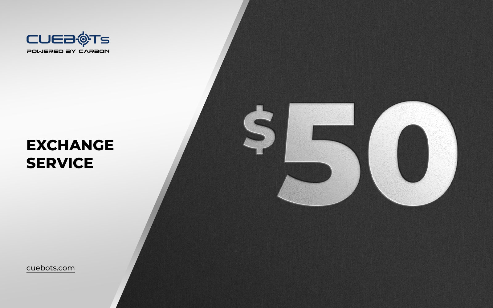 Cuebots Exchange Service $50